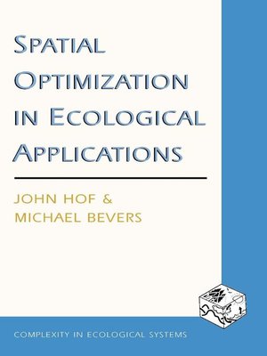 cover image of Spatial Optimization in Ecological Applications
